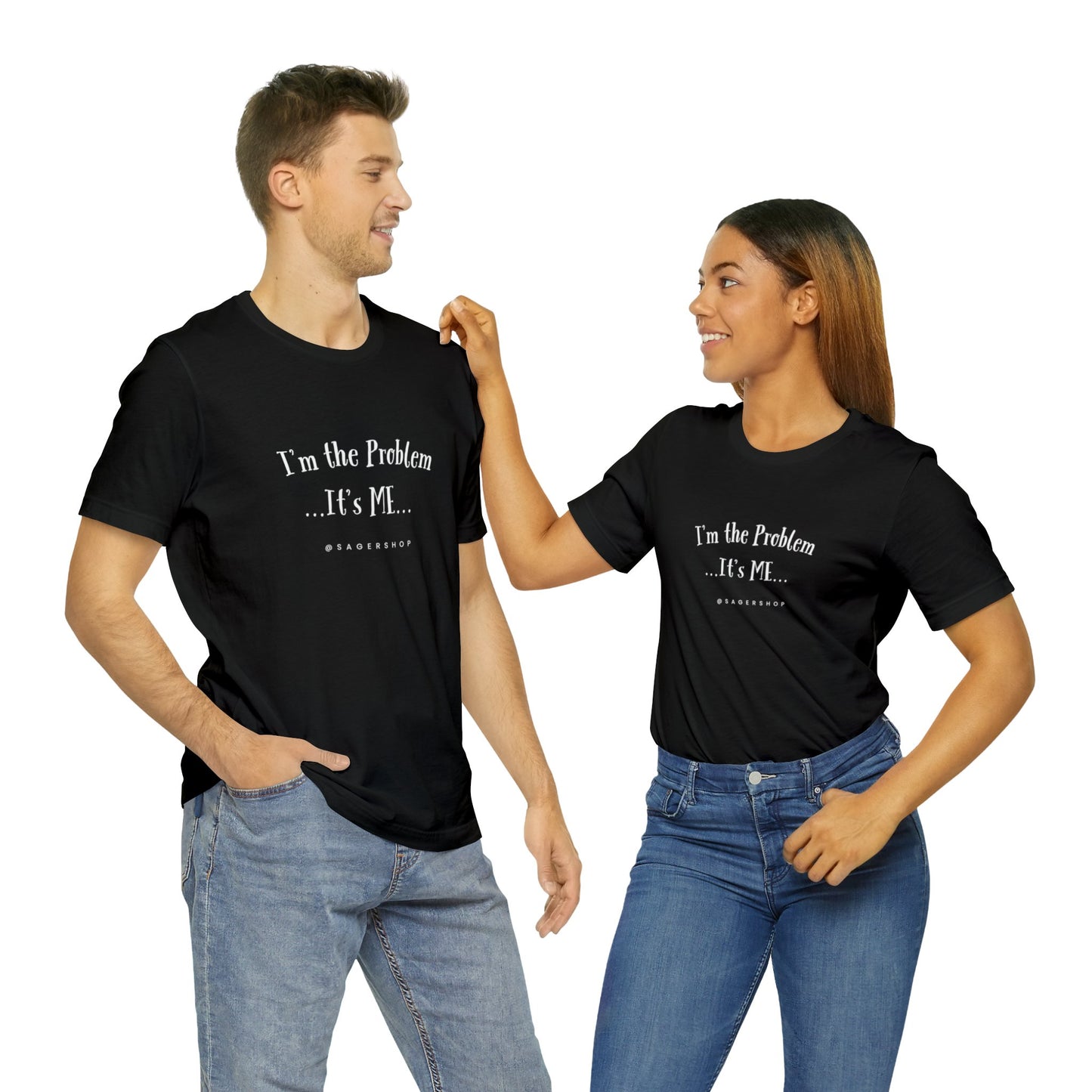 I'm the Problem Unisex Jersey Short Sleeve Tee