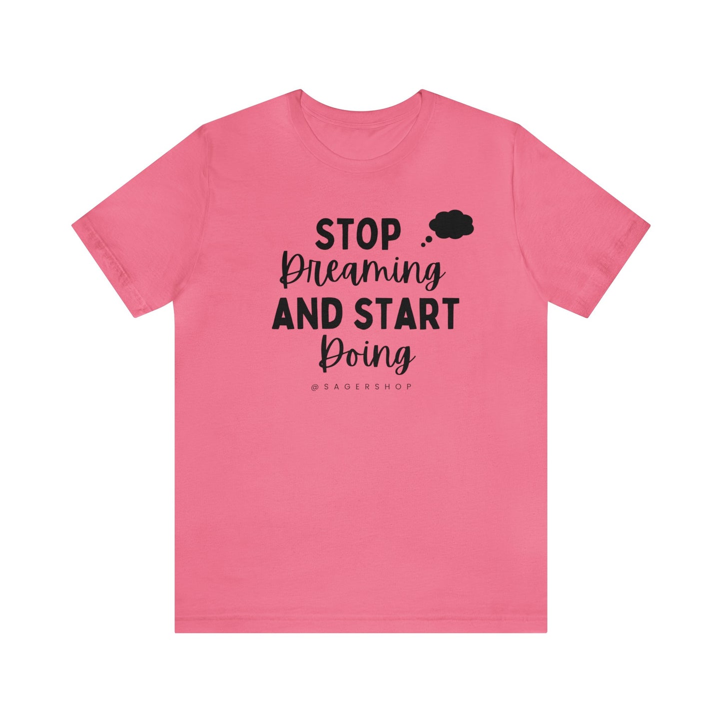 Start Doing Unisex Jersey Short Sleeve Tee