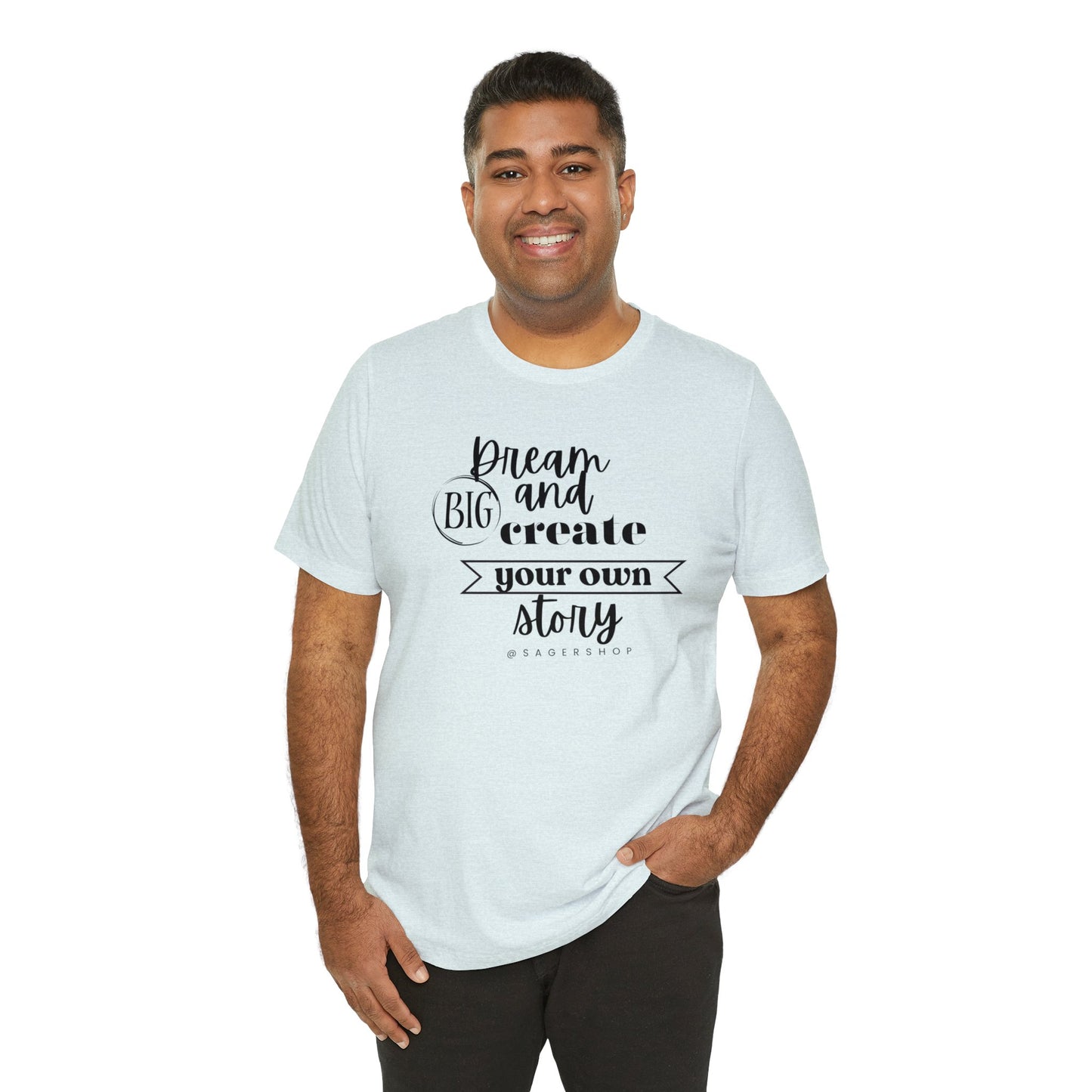 Dream Big Unisex Jersey Short Sleeve Tee