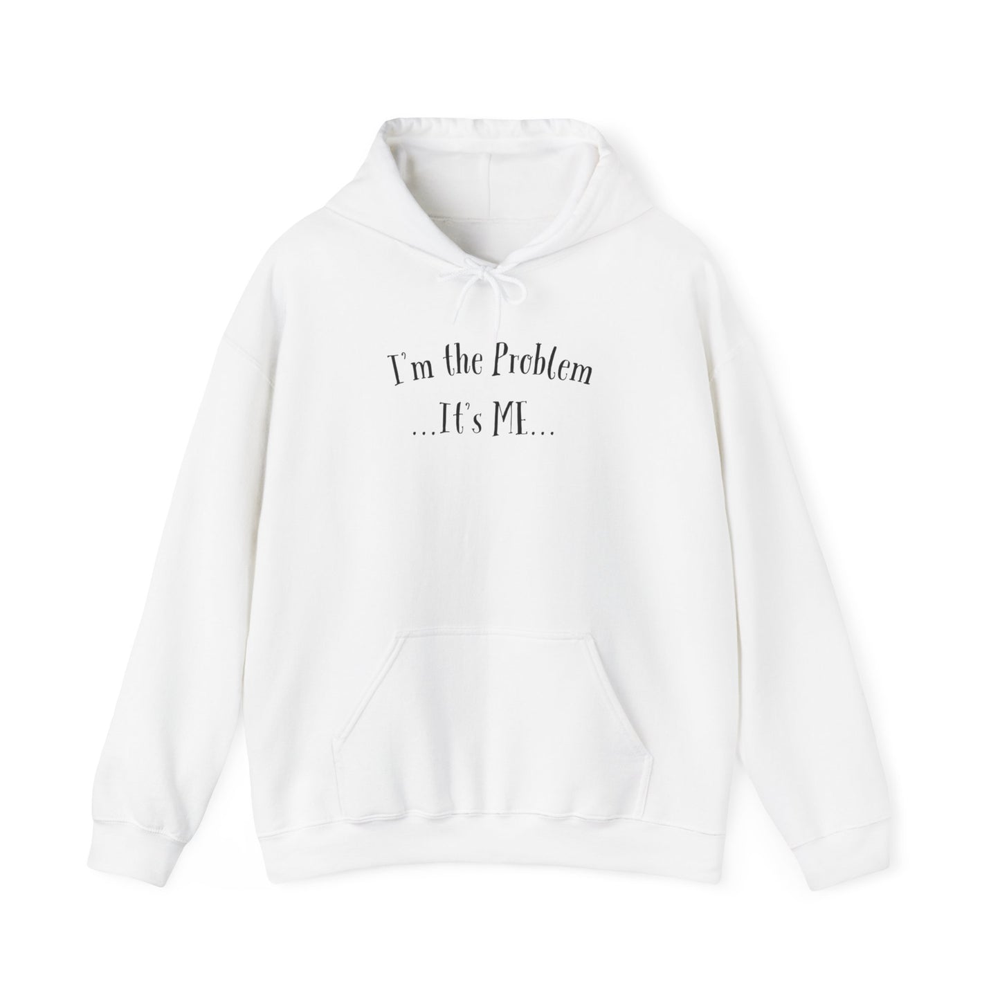 I'm the Problem Unisex Heavy Blend™ Hooded Sweatshirt