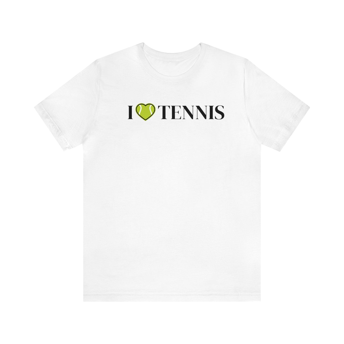 I Love Tennis Unisex Jersey Short Sleeve Tee