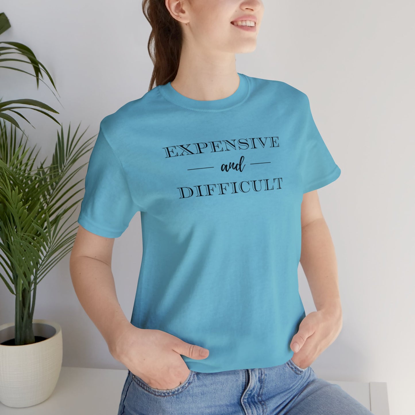 Expensive and Difficult Unisex Jersey Short Sleeve Tee