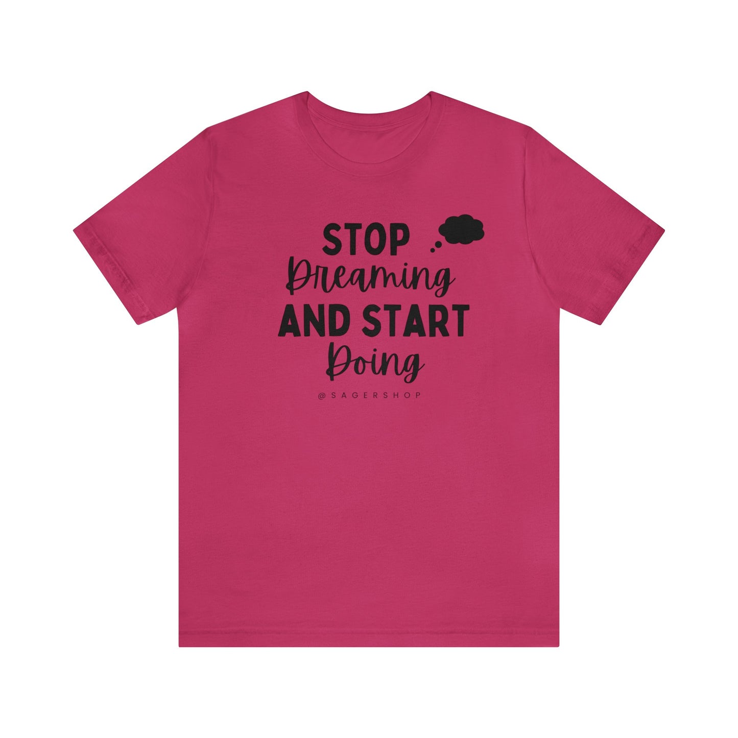 Start Doing Unisex Jersey Short Sleeve Tee