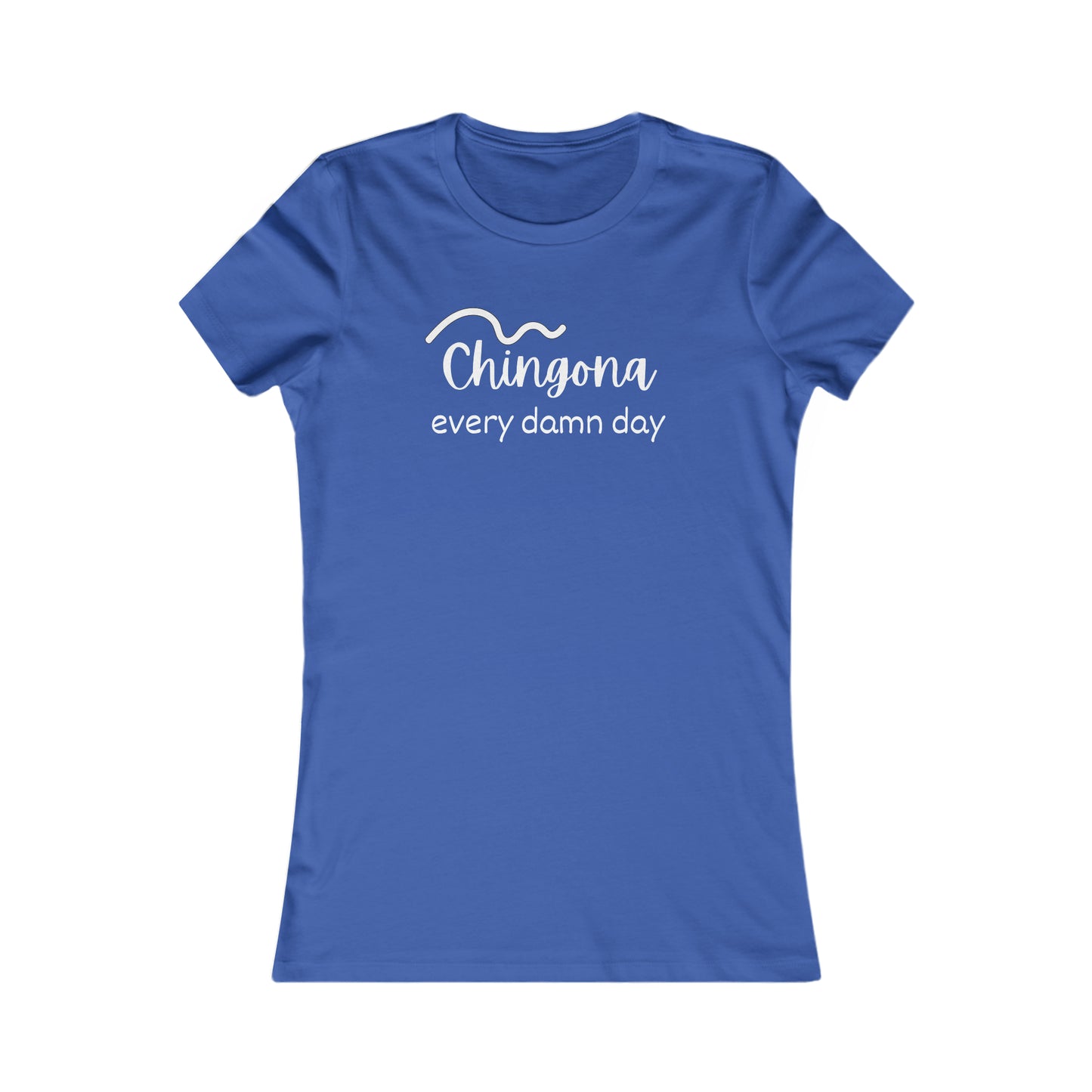 Chingona Women's Favorite Tee