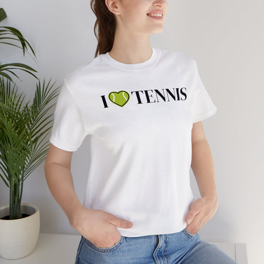 I Love Tennis Unisex Jersey Short Sleeve Tee