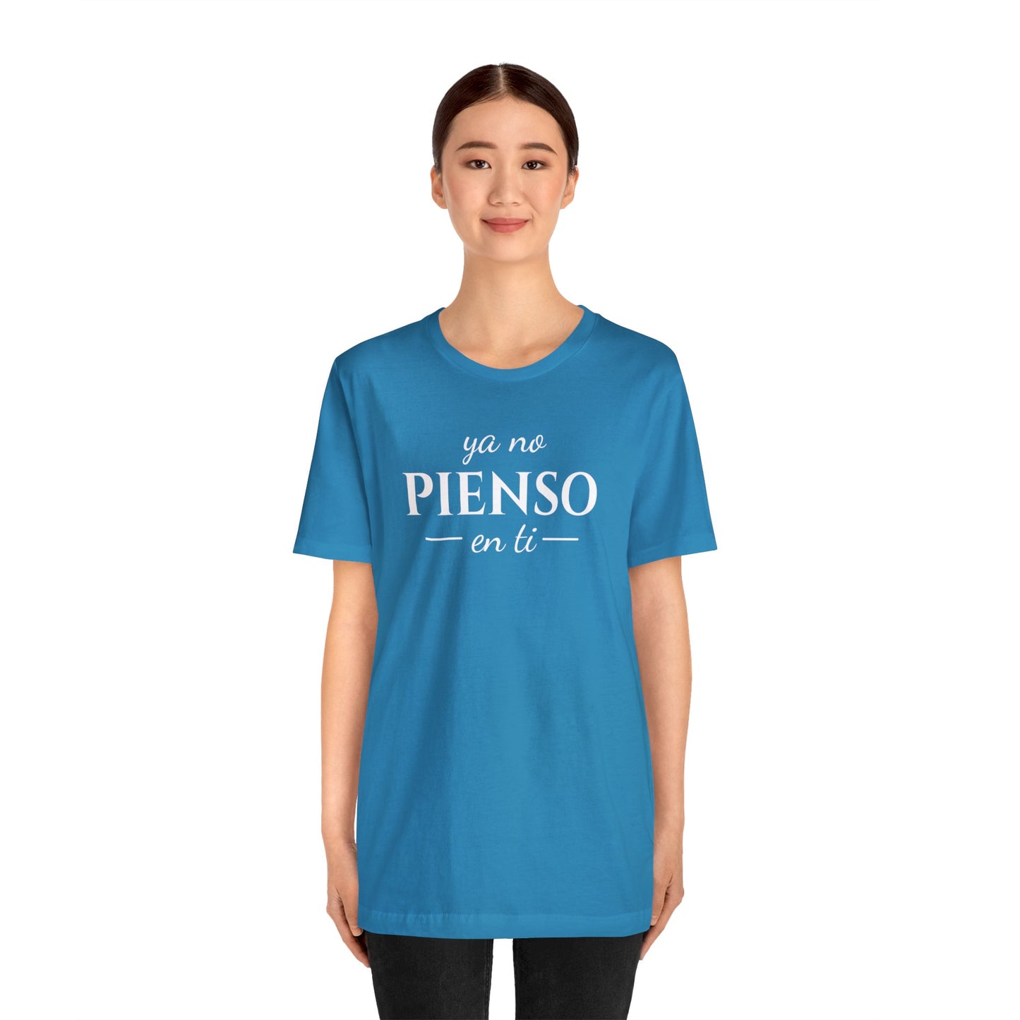 Ya No Pienso En Ti Unisex Jersey Short Sleeve Tee