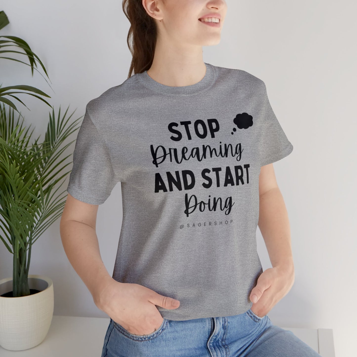 Start Doing Unisex Jersey Short Sleeve Tee