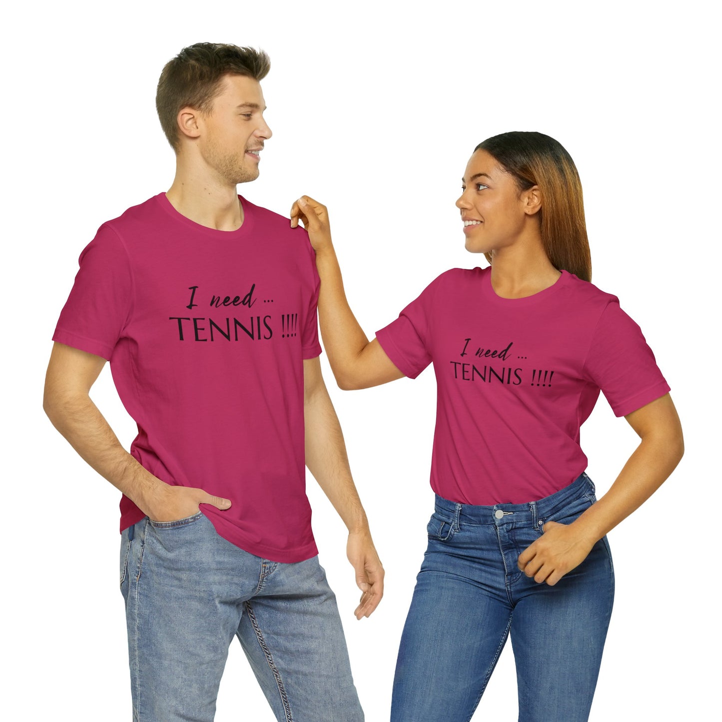 I Need Tennis Unisex Jersey Short Sleeve Tee