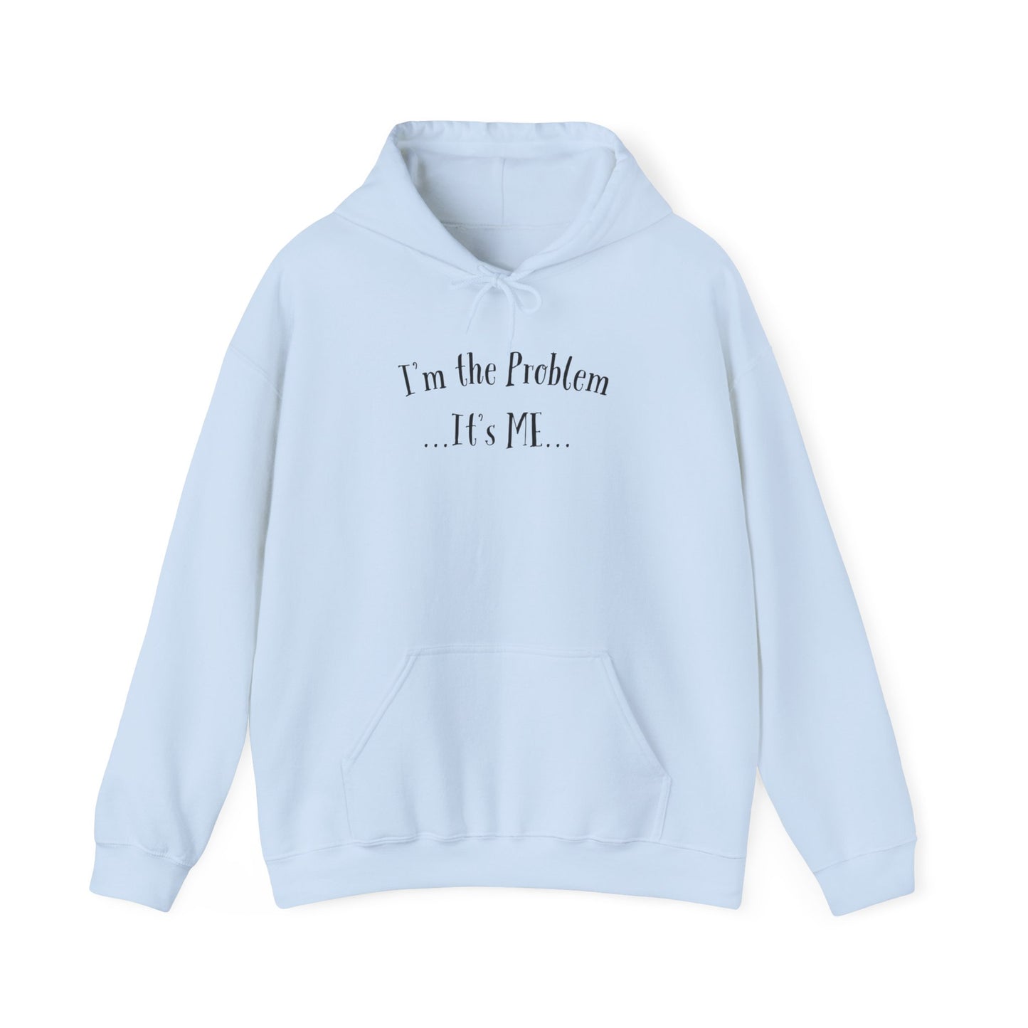 I'm the Problem Unisex Heavy Blend™ Hooded Sweatshirt