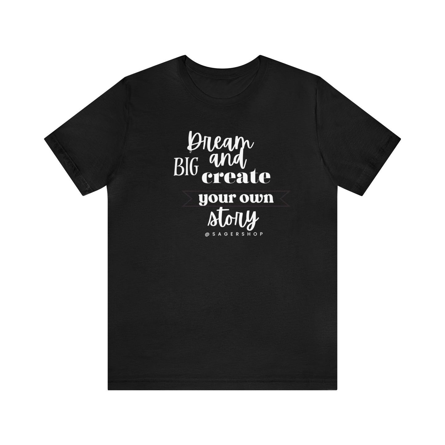 Dream Big Unisex Jersey Short Sleeve Tee