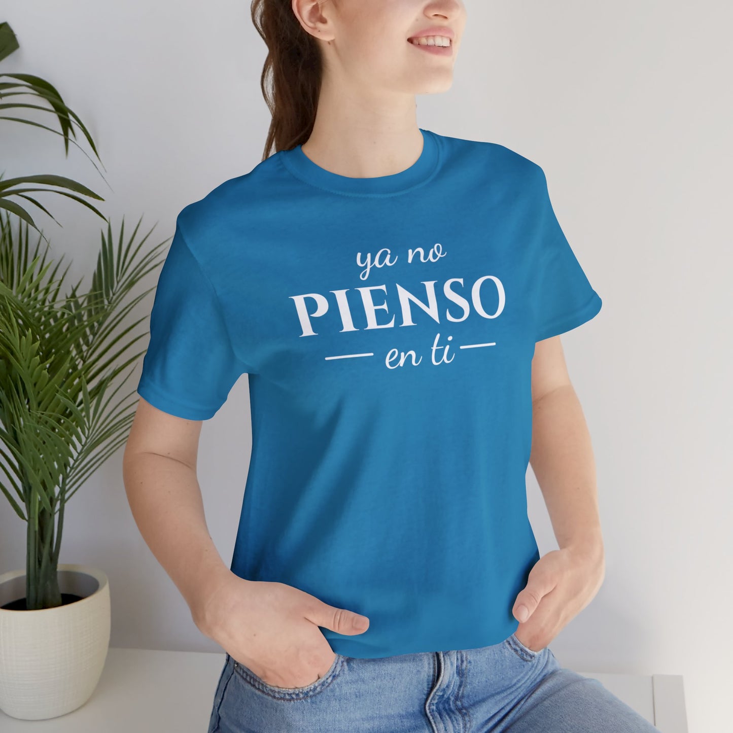 Ya No Pienso En Ti Unisex Jersey Short Sleeve Tee